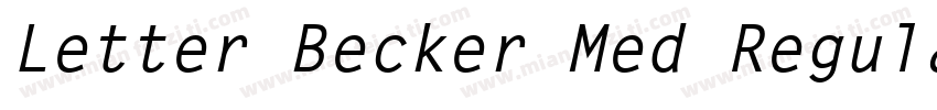 Letter Becker Med Regular字体转换